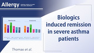 Biologics mepolizumab and omalizumab induced remission in severe asthma patients [upl. by Cochrane]