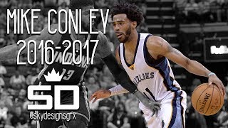 Mike Conley Official 20162017 Season Highlights  203 PPG 63 APG 35 RPG [upl. by Nemra]