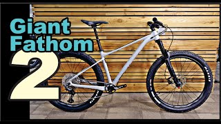 Giant Fathom 2  Details specifications of a budget performance hardtail mtb Price has changed [upl. by Ev171]