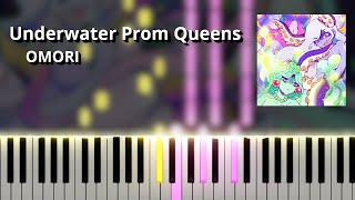 Underwater Prom Queens  OMORI OST Piano Tutorial [upl. by Odella]