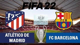 Atlético de Madrid vs FC Barcelona l European Super League l Match62 l FIFA 22 predicts [upl. by Valonia]