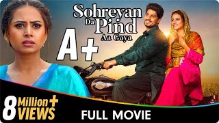 Sohreyan Da Pind Aa Gaya  Punjabi Full Movie  Gurnam Bhullar Sargun Mehta Jasmin Bajwa [upl. by Eanej]