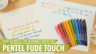 How to Write the Alphabet with the Pentel Fude Touch Brush Sign Pen [upl. by Erina]