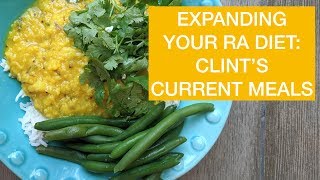 Expanding Your Rheumatoid Diet  Clints Current Meals [upl. by Nnyloj]