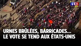 Urnes brûlées barricades le vote se tend aux ÉtatsUnis｜LCI [upl. by Alithea]