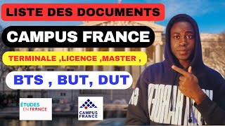 CAMPUS FRANCE 20252026  Les documents à fournir Terminale Licence  BTS BUTDUT Master [upl. by Aihsiek]