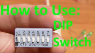 5imple Circuits How to use a DIP switch [upl. by Casaleggio565]