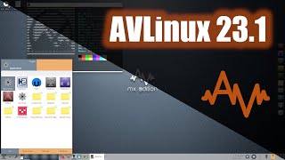 AVLinux 231  Install and Overview [upl. by Leumel]