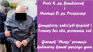 Piotr Kps Bandziorek i Mariusz D ps Przeszczep [upl. by Attaynek872]