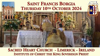 Thursday 10th October 2024 Saint Francis Borgia [upl. by Eidlog]