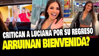 LUCIANA FUSTER NO QUIEREN RECIBIRLA EN EL AEROPUERTO Y CRITICAN BIENVENIDA [upl. by Animsay]