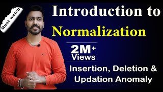 Lec20 Introduction to Normalization  Insertion Deletion amp Updation Anomaly [upl. by Tolmann]