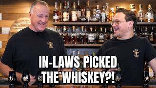 The InLaws Sabotaged Our Whiskey Blind [upl. by Amrac]