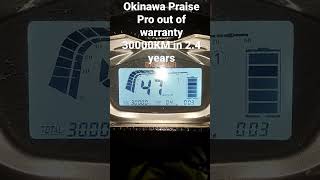 Okinawa Praise Pro out of warranty 30000KM in 24y [upl. by Evers]