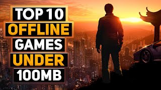 TOP 10 Best OFFLINE Games For Android Under 100MB  HD Graphics 2022 [upl. by Pierrette418]