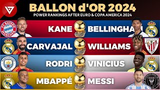 🏆 BALLON DOR 2024 Power Rankings after EURO amp Copa America 2024 [upl. by Katrine]