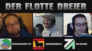 Der Flotte Dreier 1 Teil 1  Podcast mit Megahombre24 Papaschlumpf187 und dem Halbwurm [upl. by Veneaux487]