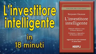 quotThe intelligent investorquot in 18 minuti  Riassunti di libri finanziari [upl. by Endres]