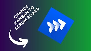 how to change kanban board to scrum board in jira [upl. by Hairu]