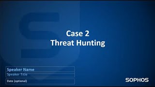 Sophos Endpoint XDR Threat hunting Use Cases بالعربي [upl. by Deidre454]