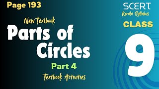 Class 9  Maths  CHAPTER 11  Parts of Circles  Page 193  Textbook Activities  Part 4 [upl. by Vaenfila]