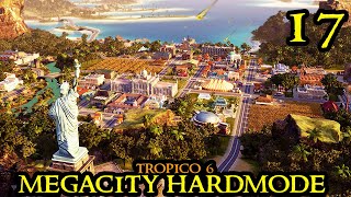 The GREAT HEIST  Tropico 6 MEGACITY amp HARDMODE  MAX Difficulty amp City Builder Part 17 [upl. by Eisseb413]