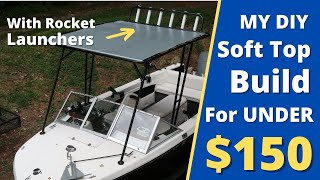 My Inexpensive Boat Shade Top Step By Step Build [upl. by Obidiah]