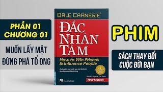 ĐẮC NHÂN TÂM  Chương 1 Phần 1  Bộ Sách Nói Bí Kíp Giao Tiếp Hay Nhất Mọi Thời Đại [upl. by Renat]