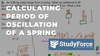 Calculating Period of Oscillation of a Spring  An 080 kg mass hangs [upl. by Yerffoej]