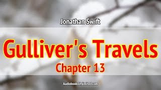 Gullivers Travels Audiobook Chapter 13 [upl. by Pollack10]