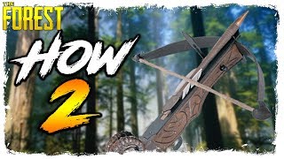 The Forest  HOW TO GET THE CROSSBOW  New Weapon [upl. by Oribella]