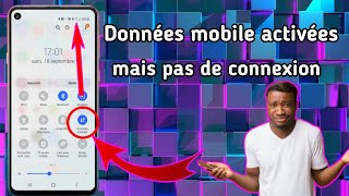 Données mobile activées mais pas de connexion Problème de connexion mobile [upl. by Weissberg]