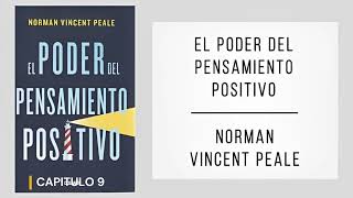 PARTE 2 EL PODER DEL PENSAMIENTO POSITIVO RESUEMEN DEL LIBRO análisis completo Genios Mentales [upl. by Yasmeen]