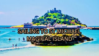 Sailing to St Michael’s Mount A Magical Boat Ride to Cornwall’s Island Castle [upl. by Retnuh]