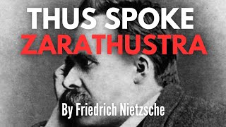 Thus Spoke Zarathustra  By Friedrich Nietzsche  Full Audiobook [upl. by Malek]