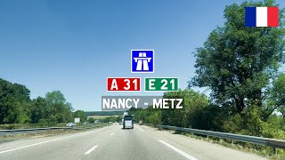 4KHDR Driving in France Autoroute A31 E21 from Nancy to Metz [upl. by Jeniece667]