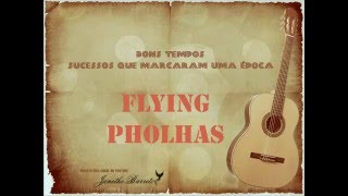 PHOLHAS  FLYING [upl. by Aicertap]