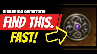 Find GIBBERING GEMSTONE FAST  Diablo 3 Season 28 [upl. by Nelag]