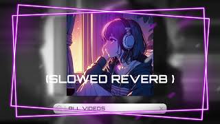 Lag Ja Gale ♥️♥️SLOWED REVERB [upl. by Drew]