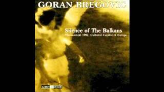 Goran Bregovic  Babylon [upl. by Robillard]