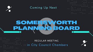 Somersworth Planning Board June 25 2024 [upl. by Aubrette874]