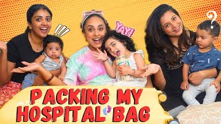 Whats In My Hospital Bag Pearle Maaney Ft Rachel Maaney  Shradha Davis [upl. by Atalya]