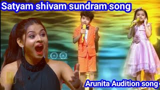 Satyam shivam sundram Pihu Avirbhav 😘 duet song  Arunita 1st Audition song shocking video  SS3 [upl. by Cadmarr]