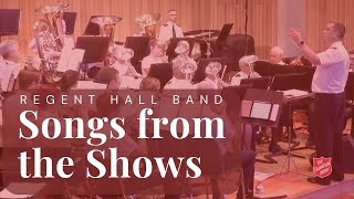 Songs from the Shows Regent Hall Band Brass Arts 2022 [upl. by Hajar]