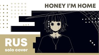 【Cat】GHOST  Honey Im Home【RUS cover】 [upl. by Charlena]