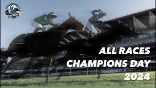 CHAMPIONS DAY 2024 ALL RACES ft KYPRIOS CHARYN amp ANMAAT [upl. by Burty]