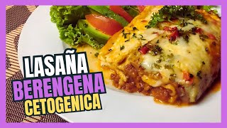 👩‍🍳 Lasaña de BERENGENA cetogenica 🍆 [upl. by Savinirs691]