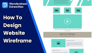 How to Design Website Wireframe  EdrawMax Tutorial [upl. by Meneau669]