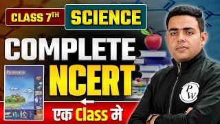 Complete NCERT Class 7th Science in One Shot  NCERT for All Competitive Exams  BPSC Wallah [upl. by Poppy]