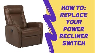 How To Repair Your Recliner Replacing a Power SwitchAdding a USB charger to your recliner [upl. by Cherida]